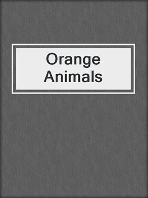 Orange Animals