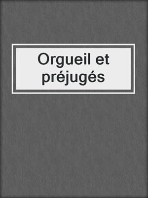 Orgueil et préjugés