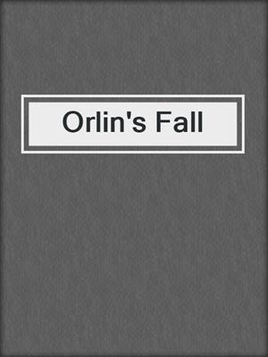 cover image of Orlin's Fall