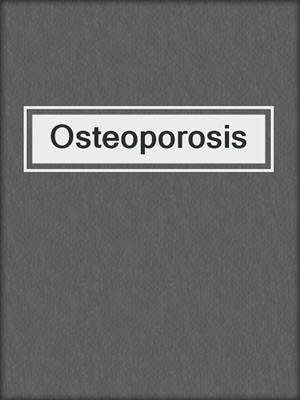 Osteoporosis