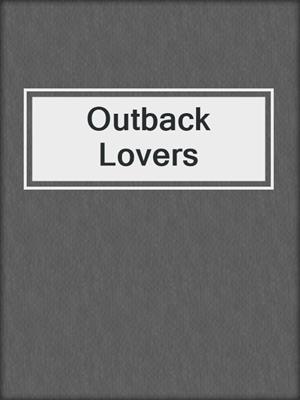 cover image of Outback Lovers