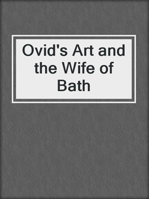 cover image of Ovid's Art and the Wife of Bath