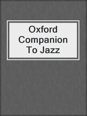 Oxford Companion To Jazz