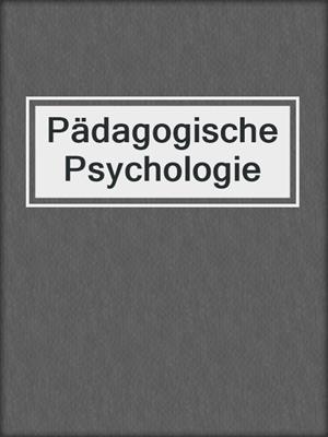 Pädagogische Psychologie