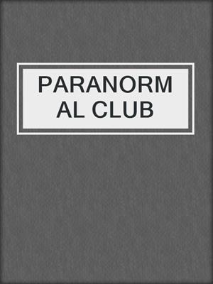 cover image of PARANORMAL CLUB