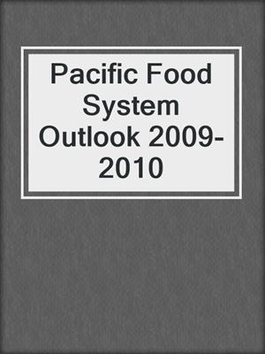 Pacific Food System Outlook 2009-2010