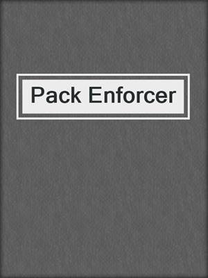 cover image of Pack Enforcer