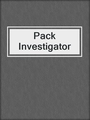 cover image of Pack Investigator