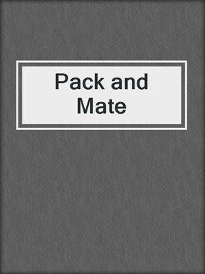 cover image of Pack and Mate