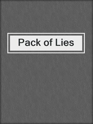 cover image of Pack of Lies