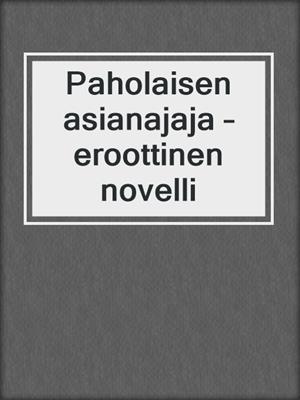 cover image of Paholaisen asianajaja – eroottinen novelli