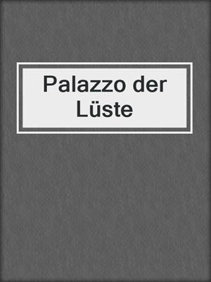 cover image of Palazzo der Lüste