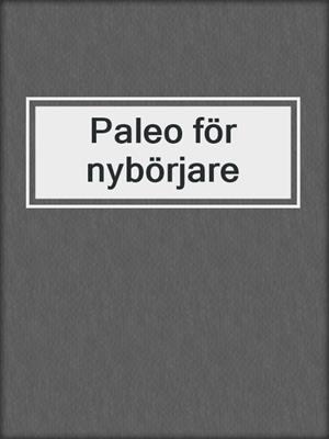 Paleo för nybörjare
