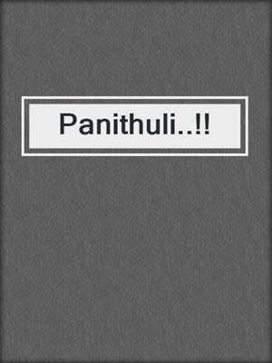 Panithuli..!!