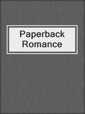 cover image of Paperback Romance