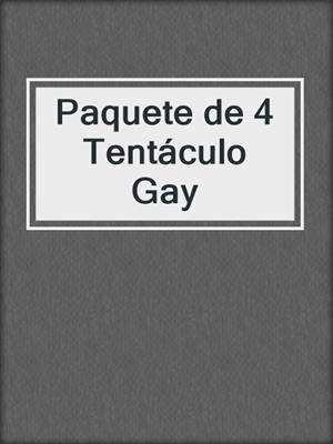cover image of Paquete de 4 Tentáculo Gay