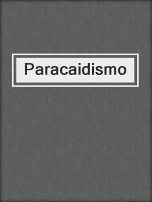 cover image of Paracaidismo