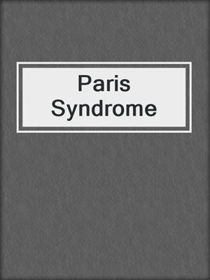 Paris Syndrome