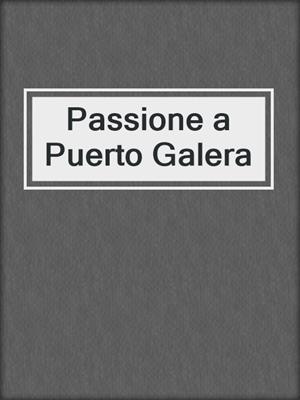 cover image of Passione a Puerto Galera