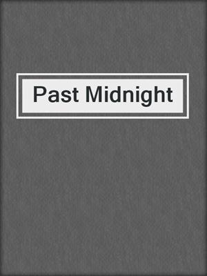 cover image of Past Midnight