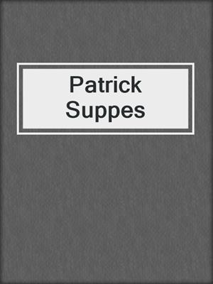 Patrick Suppes