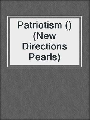 Patriotism ()  (New Directions Pearls)
