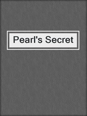 Pearl's Secret