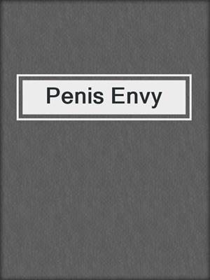 cover image of Penis Envy