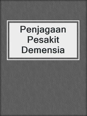 Penjagaan Pesakit Demensia