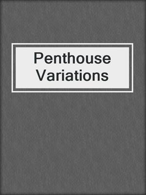cover image of Penthouse Variations
