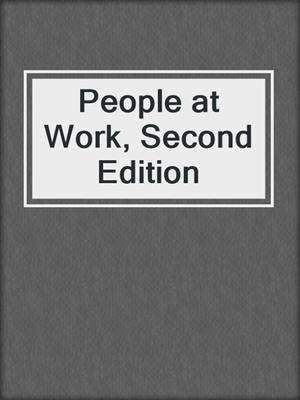 People at Work, Second Edition