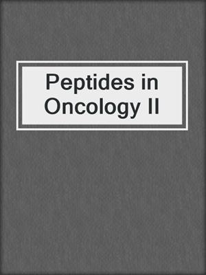 Peptides in Oncology II