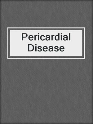 Pericardial Disease