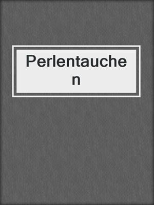 cover image of Perlentauchen