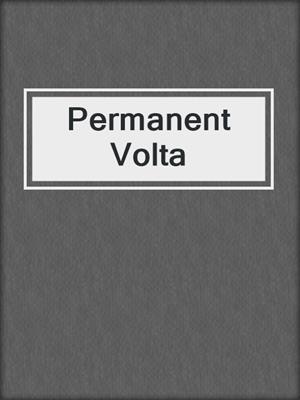 cover image of Permanent Volta