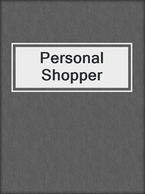 cover image of Personal Shopper
