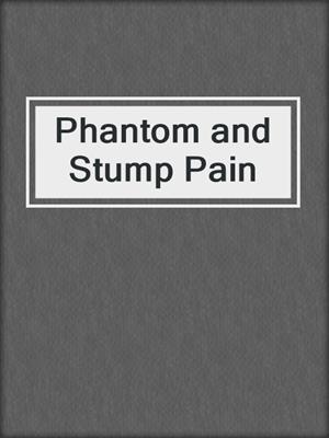 Phantom and Stump Pain
