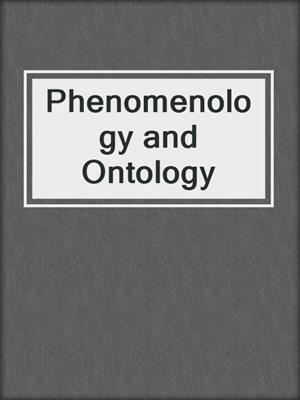 Phenomenology and Ontology
