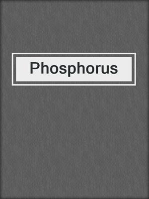 Phosphorus