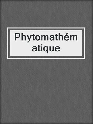 Phytomathématique
