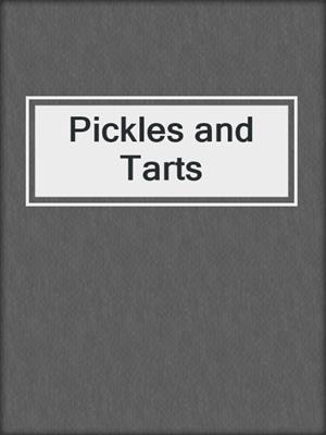 cover image of Pickles and Tarts