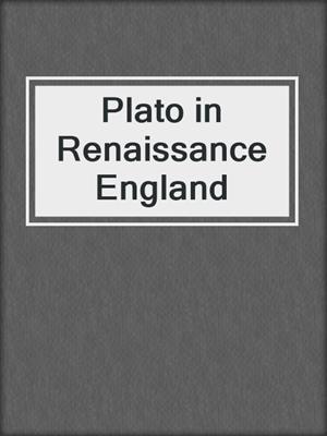 Plato in Renaissance England