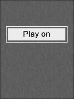 cover image of Play on