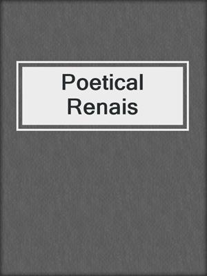 cover image of Poetical Renais