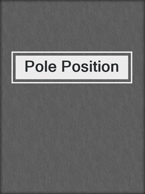 cover image of Pole Position