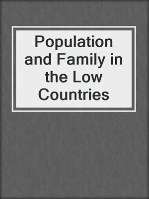 Population and Family in the Low Countries