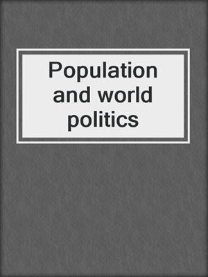 Population and world politics