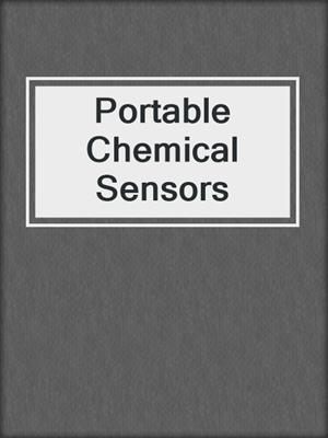 Portable Chemical Sensors