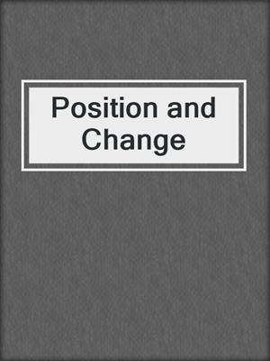 Position and Change