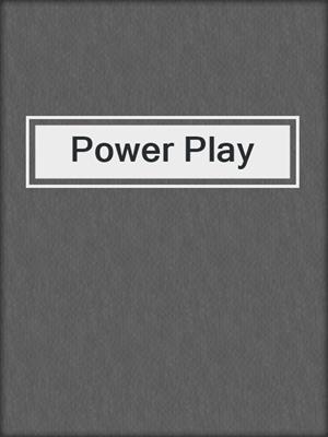 cover image of Power Play  